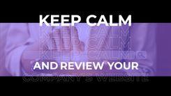 Keep calm and review your company’s website.